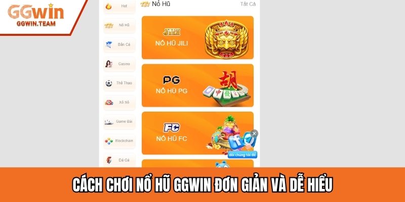 Cách chơi nổ hũ GGWIN đơn giản và dễ hiểu