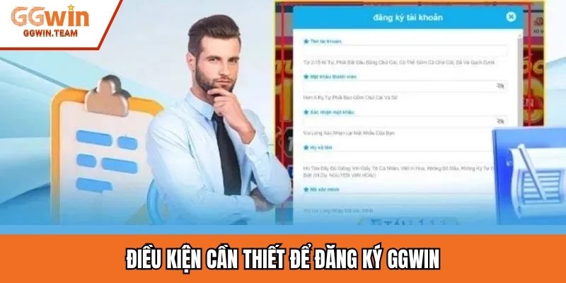 Điều kiện cần thiết để đăng ký GGWIN