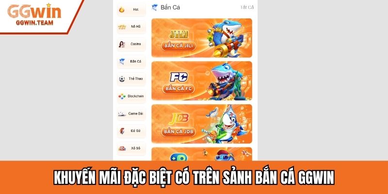 Khuyến mãi đặc biệt có trên sảnh bắn cá GGWIN
