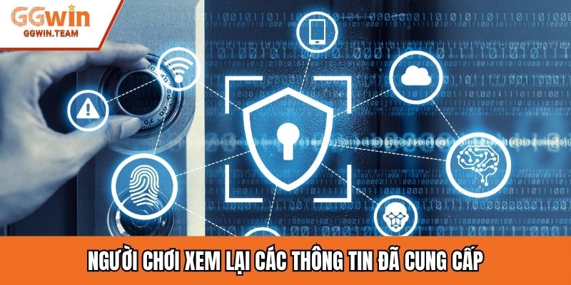 Người chơi xem lại các thông tin đã cung cấp