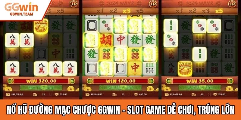 Nổ hũ Đường Mạc Chược