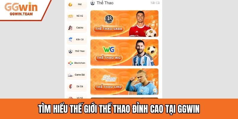 Tìm hiểu thế giới thể thao đỉnh cao tại GGWIN