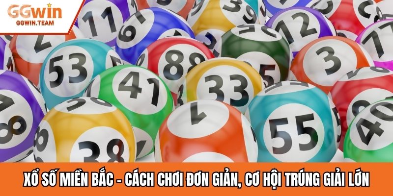 Xổ Số Miền Bắc